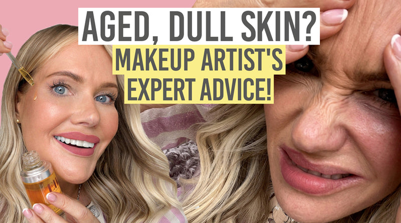 Aged, Dull Skin? Makeup Artist's Expert Advice! Watch now!