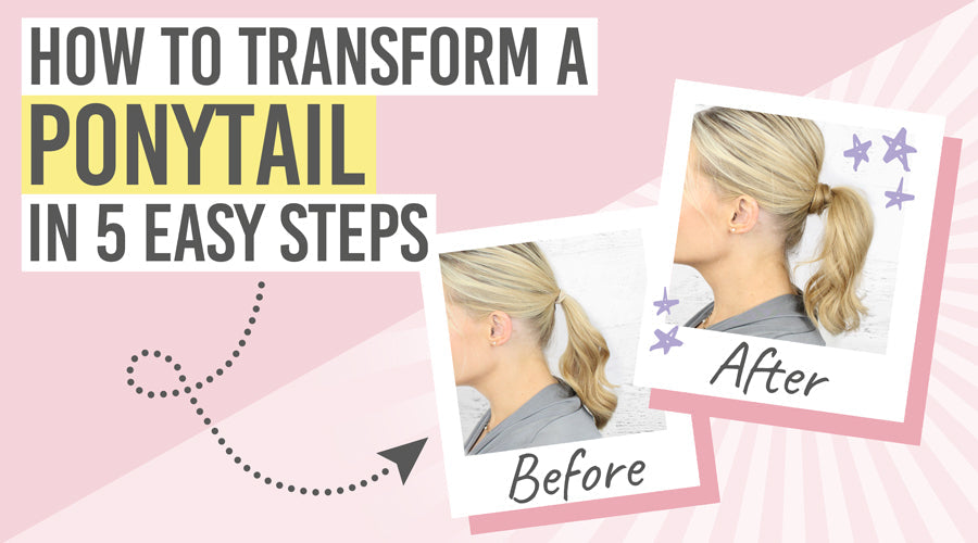 Katie's Style Tutorial - How to transform a ponytail in 5 easy steps - Beauty and the Boutique
