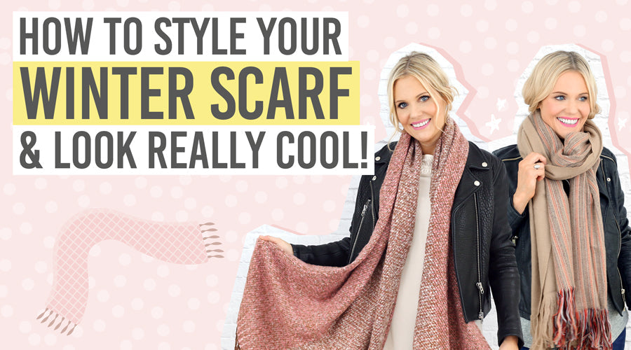 How to Style Your Winter Scarf And Look Really Cool - Beauty and the Boutique