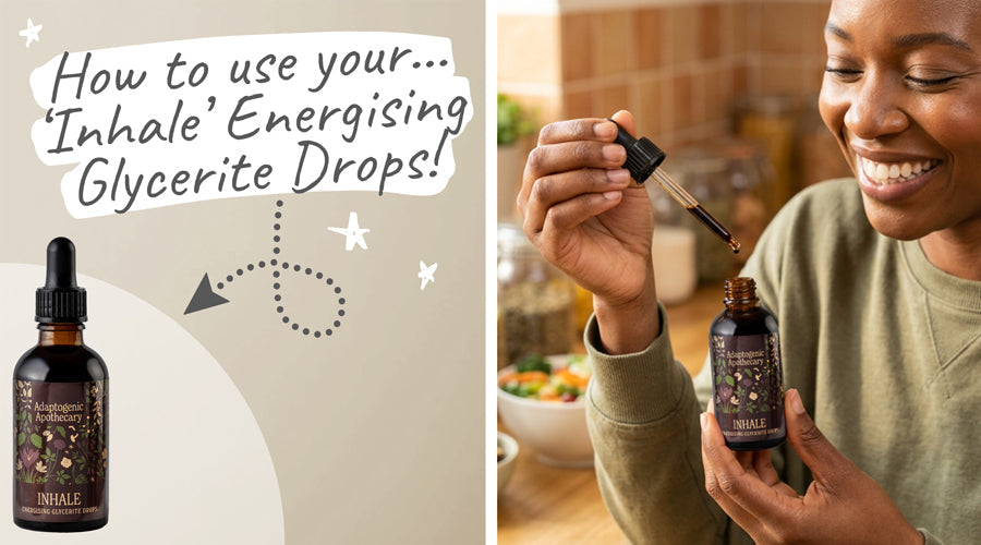 Adaptogenic Apothecary - Inhale Energising Glycerite Drops