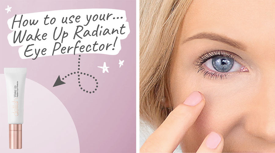 Delilah - Wake Up Radiant Eye Perfector