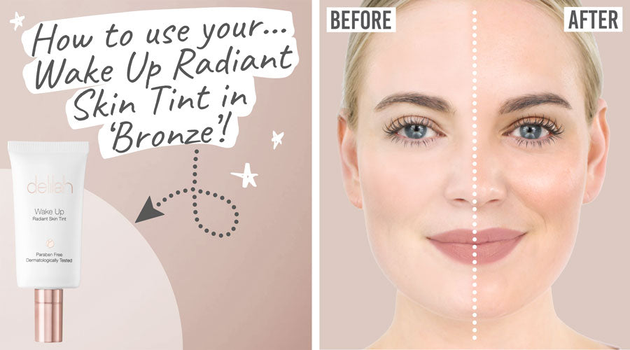 Delilah - Wake Up Radiant Skin Tint in ‘Bronze’