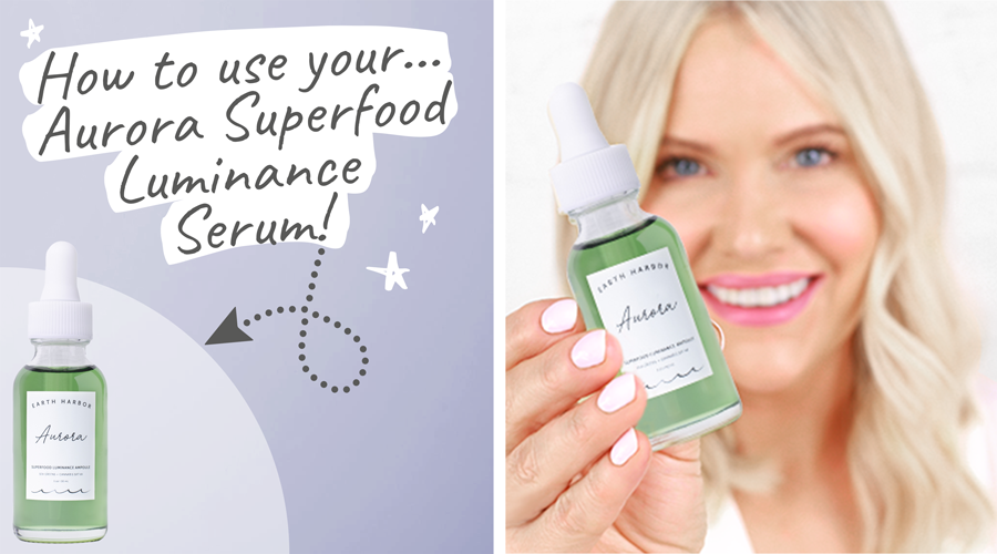 Earth Harbor - Aurora Superfood Luminance Ampoule