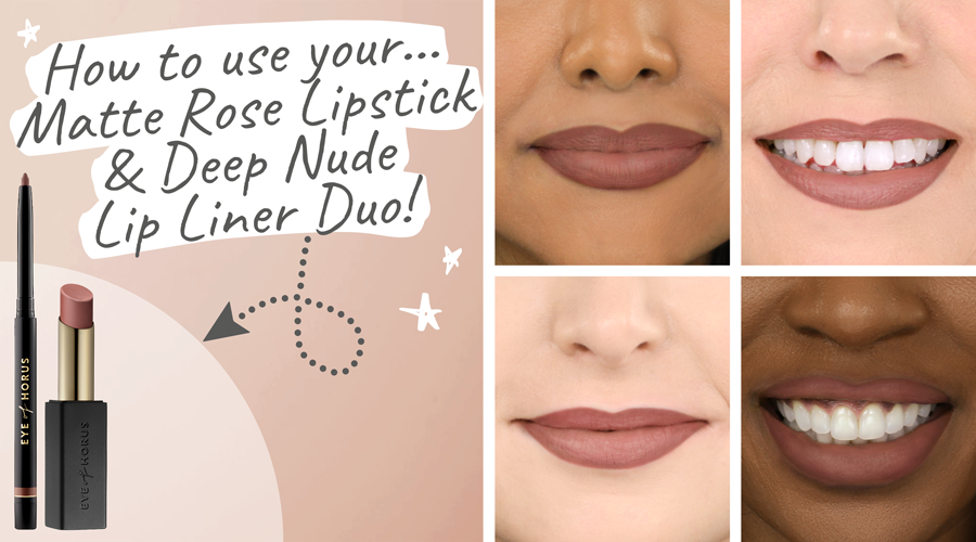 Eye of Horus - Matte Rose Lipstick & Deep Nude Lip Liner Duo
