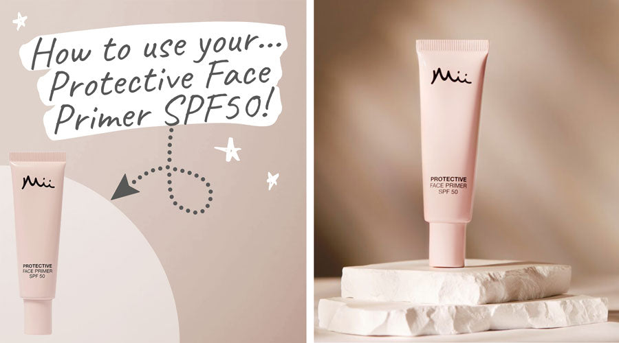 Mii Cosmetics - Protective Face Primer SPF50