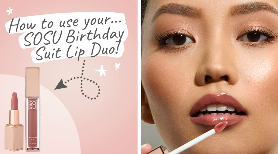 SOSU Cosmetics - Birthday Suit Lip Duo