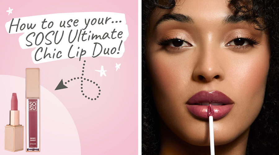 SOSU Cosmetics - Ultimate Chic Lip Duo
