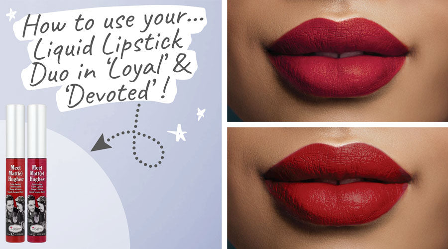 theBalm - Meet Matte Hughes Lipstick Duo in Loyal & Devoted