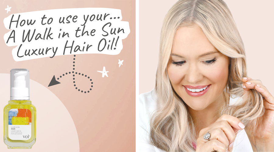 Voir Hair - A Walk in the Sun Luxury Hair Oil