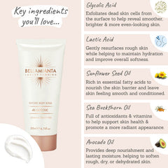 Bellamianta Smoothing Body Duo Key ingredients - Glycolic Body Scrub - Glycolic acid, lactic acid, sunflower oil, sea buckthorn, avocado oil
