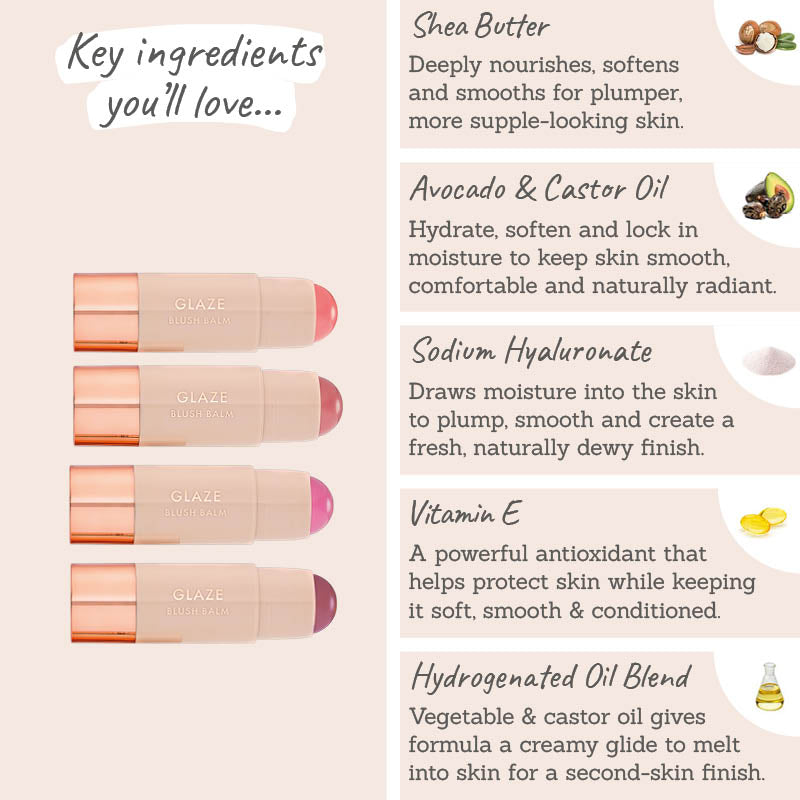 Bellamianta Glaze Blush Balm Key Ingredients - Shea butter, avocado & castor oil, sodium hyaluronate, vitamin e, hydrogenated oil blend