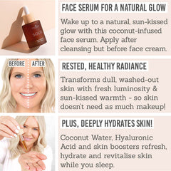 Cocosolis SOLIS Self-Tanning Face Serum Key Benefits - Face serum for a natural glow, rested, healthy radiance, plus, deeply hydrates skin