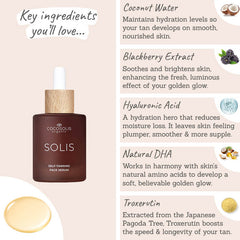 Cocosolis SOLIS Self-Tanning Face Serum Key Ingredients - coconut water, blackberry extract, hyaluronic acid, natural DHA, troxerutin