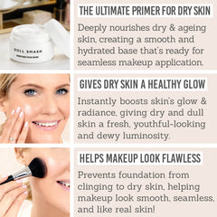 Doll Smash Enriched Face Base Key Benefits - the ultimate primer for dry skin, gives dry skin a healthy glow, helps makeup look flawless