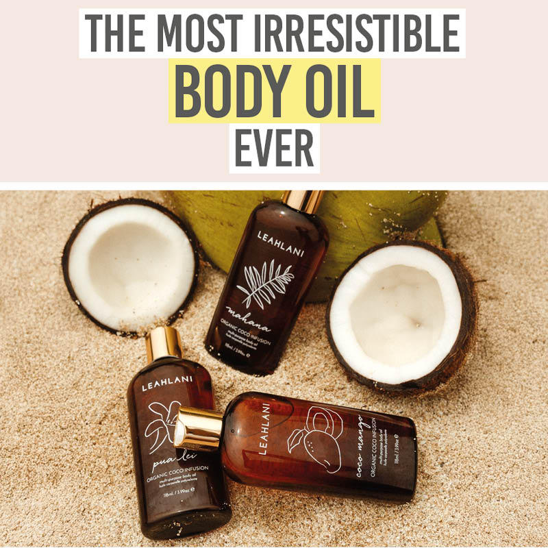 Leahlani Organic Coco Infusions Body Oil in Mahana, Pua Lei and Coco Mango - The most irresistible body oil ever