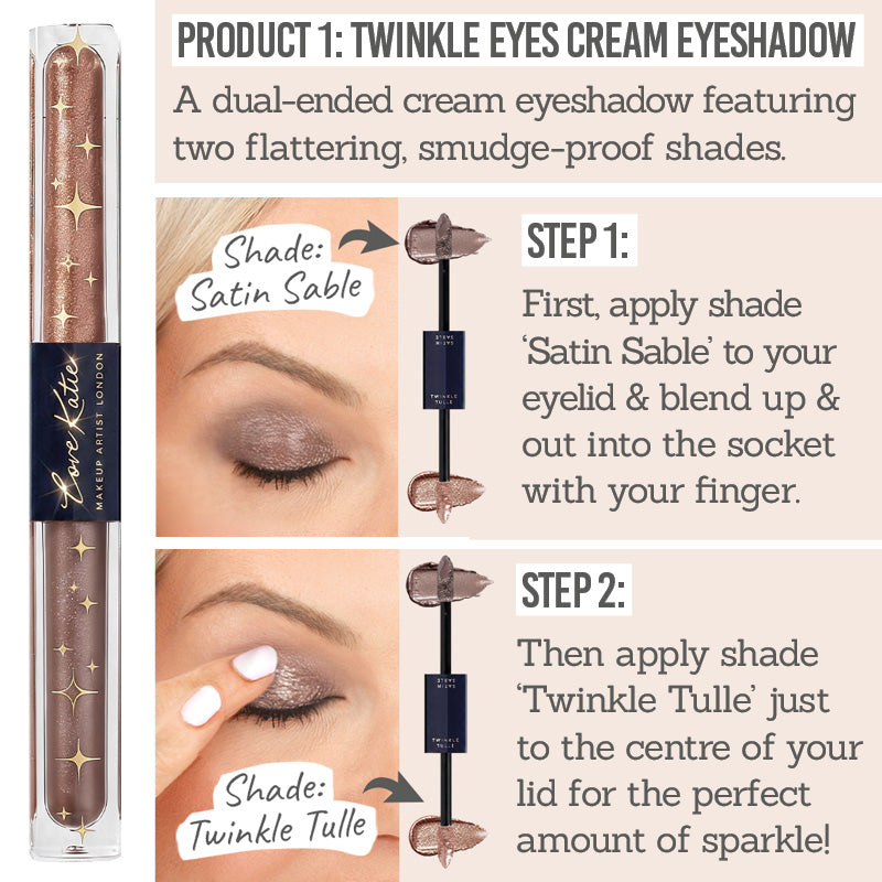 Love Katie Smokey Eye Bundle Kit - Product 1 - Twinkle eyes cream eyeshadow - step 1 Satin Sable & step 2 Twinkle Tulle