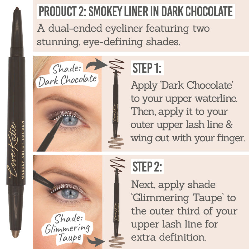Love Katie Smokey Eye Bundle Kit - Product 2 - Smokey liner in dark chocolate - step 1 Dark Chocolate & step 2 Glimmering Taupe