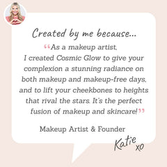 Love Katie Cosmic Glow Radiance Booster created by Katie because