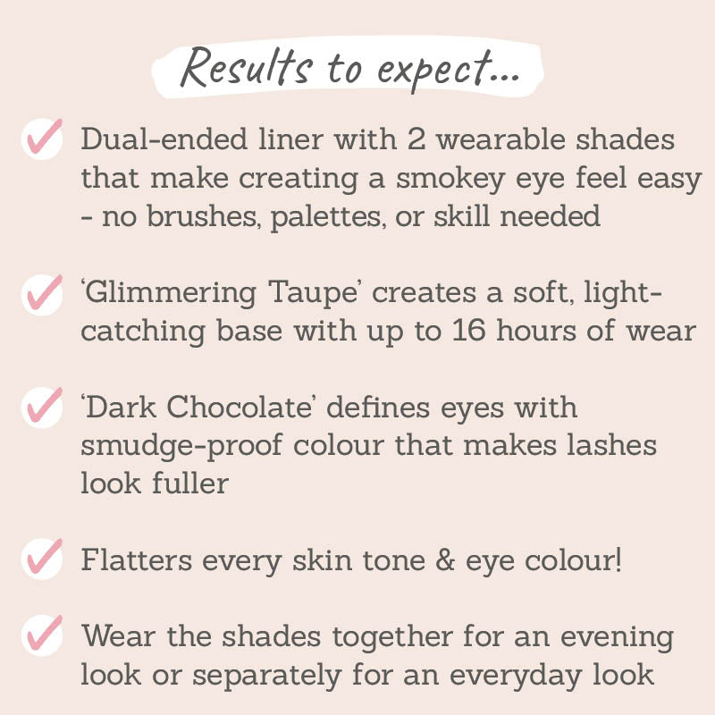 Real women loving Love Katie Smokey Liner in Dark Chocolate results to expect - dual-ended eyeliner to create a smokey eye, long-wearing up to 16 hours, flatters every skin tone and eye colour