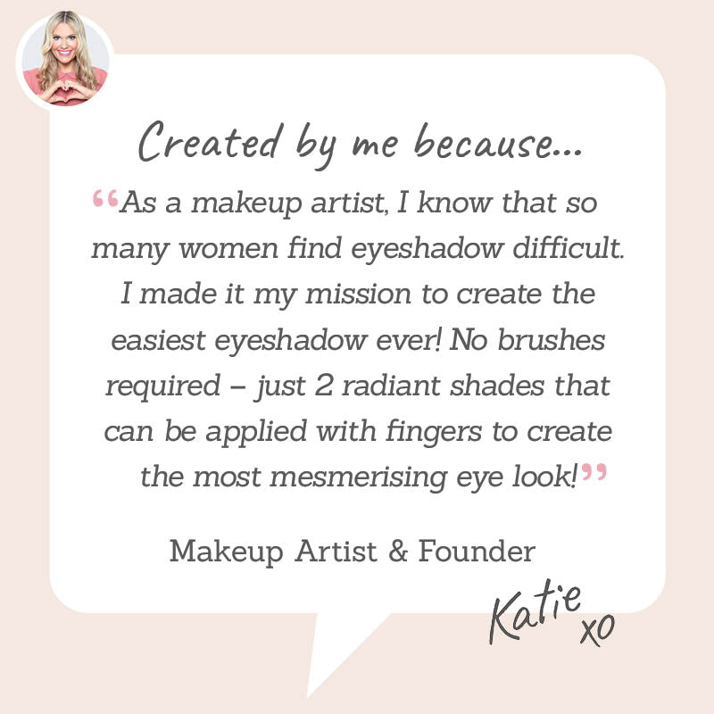 Love Katie Twinkle Eyes Cream Eyeshadow created by Katie for the easiest eyeshadow ever - no brushes needed! 2 radiant shades for a mesmerising look