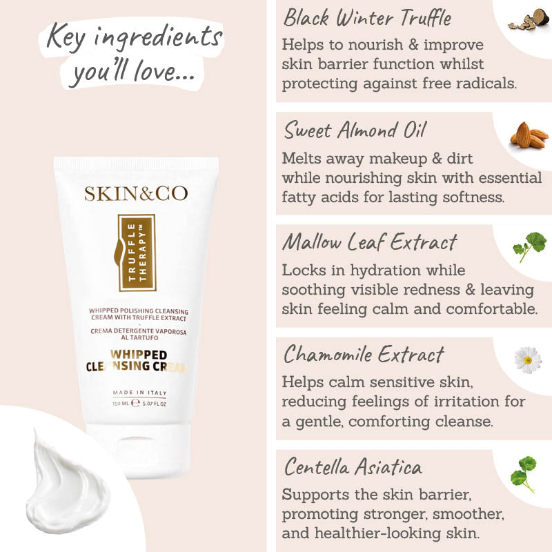 Skin & Co Truffle Therapy Whipped Cleansing Cream Key ingredients - Black winter truffle, sweet almond, mallow leaf, chamomile, centella asiatica