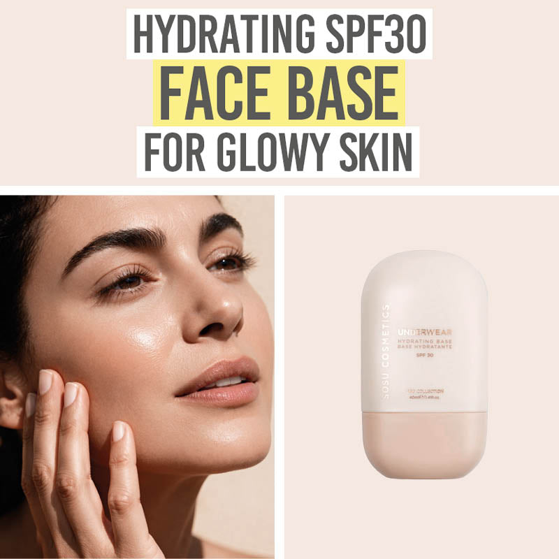 SOSU Cosmetics Underwear Hydrating Base SPF30 | Primer for Dry
