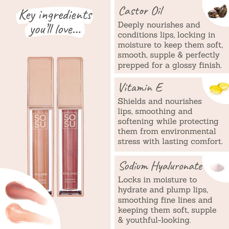 SOSU Shimmer Lip Glaze Duo Key Ingredients - castor oil, vitamin E, sodium hyaluronate