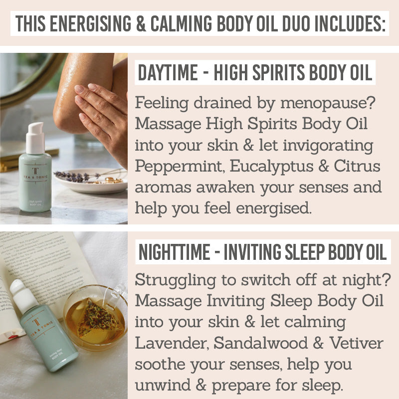 Tea + Tonic Day & Night Body Oil Duo includes High Spirits Body Oil for daytime and Inviting Sleep Body Oil for nighttime