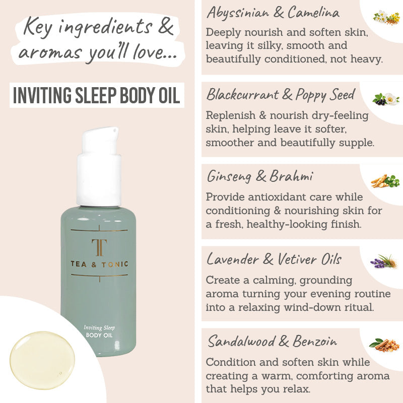 Tea + Tonic Inviting Sleep  Body Oil - Abyssinian & camelina, blackcurrant & poppy, ginseng & brahmi, lavender & vetiver, sandalwood & benzoin 