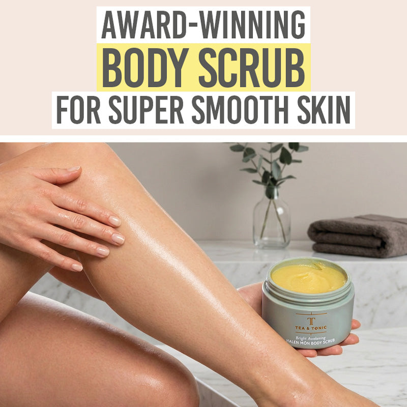 Tea + Tonic Bright Awakening Body Scrub - Beauty and the Boutique - Award-winning body scrub for super smooth skin